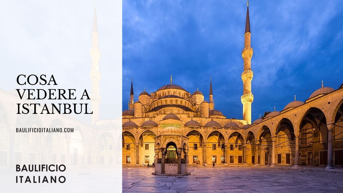 guida su cosa vedere a Istanbul
